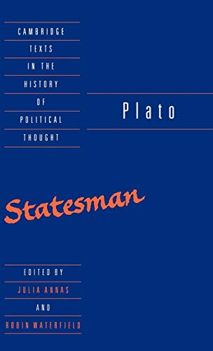 Stock image for Plato: The Statesman (Cambridge Texts in the History of Political Thought) [Hardcover] Plato; Annas, Julia and Waterfield, Robin for sale by Brook Bookstore On Demand