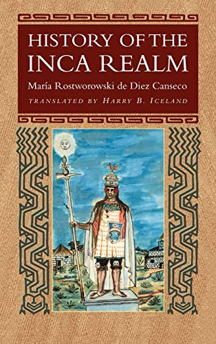 Imagen de archivo de History of the Inca Realm a la venta por Jackson Street Booksellers