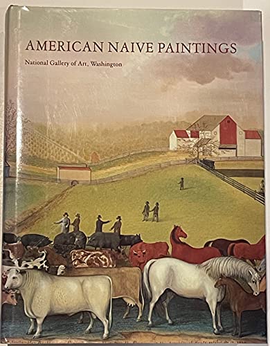 

American Naive Painting (A Publication of the National Gallery of Art, Washington)