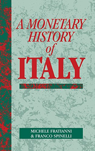 Stock image for A Monetary History of Italy (Studies in Macroeconomic History) for sale by BASEMENT BOOKS