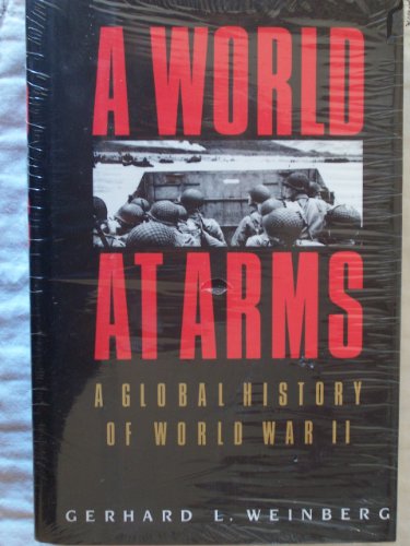 Beispielbild fr A World at Arms : A Global History of World War II zum Verkauf von Better World Books