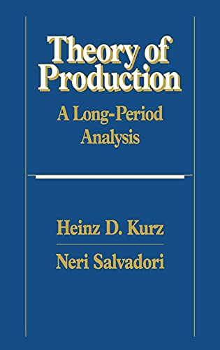 Beispielbild fr Theory of Production : A Long-Period Analysis zum Verkauf von Better World Books