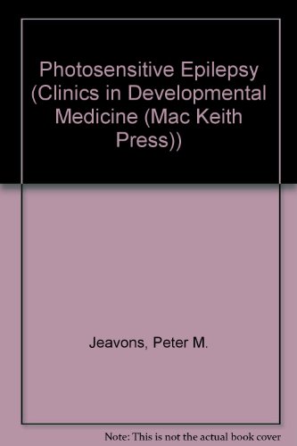 9780521443302: Photosensitive Epilepsy (Clinics in Developmental Medicine (Mac Keith Press))