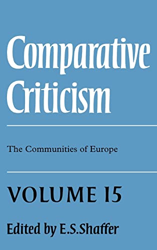 Beispielbild fr Comparative Criticism: Volume 15, The Communities of Europe (Comparative Criticism, Series Number 15) zum Verkauf von WorldofBooks