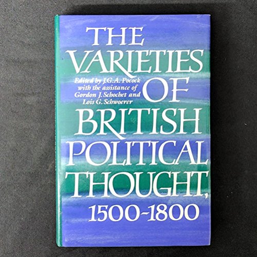 9780521443777: The Varieties of British Political Thought, 1500–1800