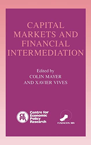 Imagen de archivo de Capital Markets and Financial Intermediation a la venta por Better World Books