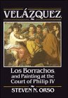 9780521444521: Velzquez, Los Borrachos, and Painting at the Court of Philip IV