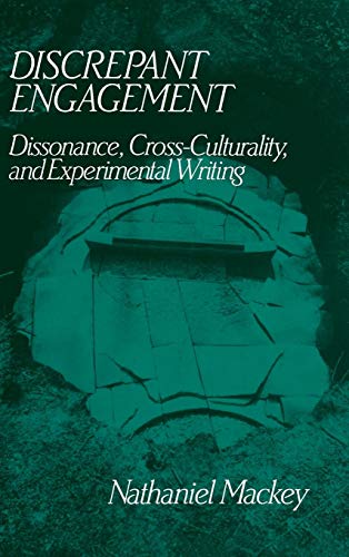 9780521444538: Discrepant Engagement: Dissonance, Cross-Culturality and Experimental Writing