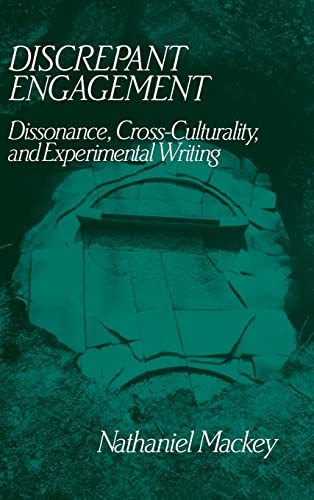 Stock image for Discrepant Engagement: Dissonance, Cross-Culturality and Experimental Writing (Cambridge Studies in American Literature and Culture, Series Number 71) for sale by Brook Bookstore On Demand