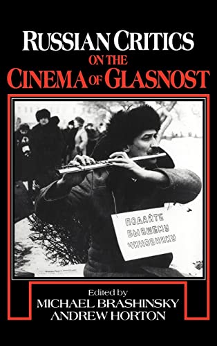 Imagen de archivo de Russian Critics on the Cinema of Glasnost a la venta por The Enigmatic Reader