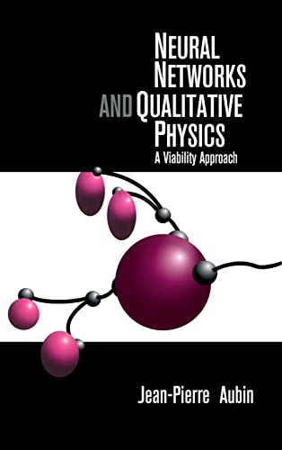 Stock image for Neural Networks and Qualitative Physics : A Viability Approach for sale by Better World Books