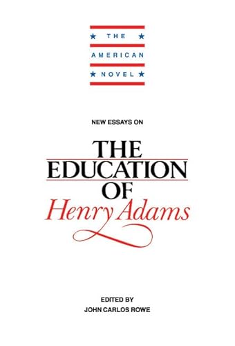 Beispielbild fr New Essays on The Education of Henry Adams (The American Novel) zum Verkauf von Books From California