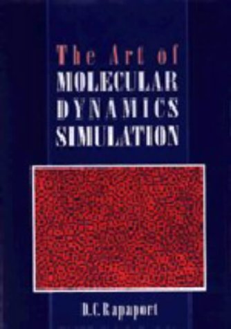 9780521445610: THE ART OF MOLECULAR DYNAMICS SIMULATION