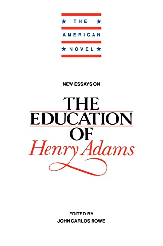 Imagen de archivo de New Essays on The Education of Henry Adams (The American Novel) a la venta por Books From California