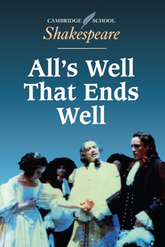 Beispielbild fr All's Well that Ends Well (Cambridge School Shakespeare) zum Verkauf von AwesomeBooks