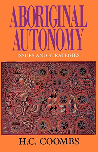9780521446372: Aboriginal Autonomy: Issues and Strategies