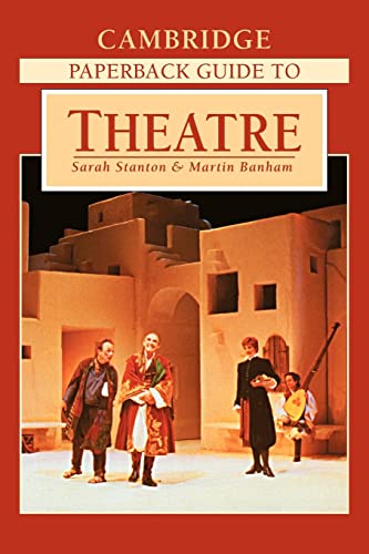 Stock image for The Cambridge Paperback Guide to Theatre for sale by Chiron Media