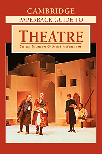 The Cambridge Paperback Guide to Theatre