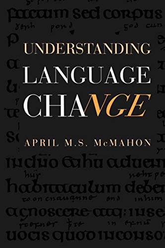 Beispielbild fr Understanding Language Change zum Verkauf von Better World Books