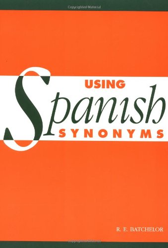 9780521446945: USING SPANISH SYNONYMS (SIN COLECCION)