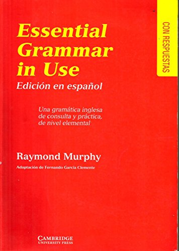 Beispielbild fr Essential Grammar in Use Spanish Edition with Answers: a Reference And Practice Book for Elementary Students of English zum Verkauf von Hamelyn