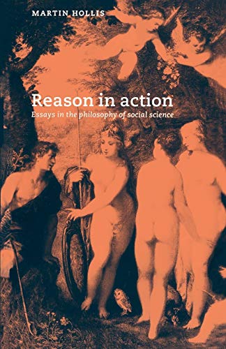 9780521447799: Reason in Action: Essays in the Philosophy of Social Science
