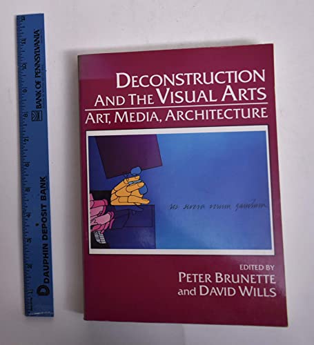 Beispielbild fr Deconstruction and the Visual Arts: Art, Media, Architecture (Cambridge Studies in New Art History and Criticism) zum Verkauf von WorldofBooks