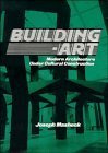 Beispielbild fr Building-Art : Modern Architecture under Cultural Construction zum Verkauf von Better World Books