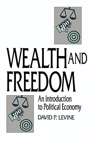 9780521447911: Wealth and Freedom: An Introduction to Political Economy