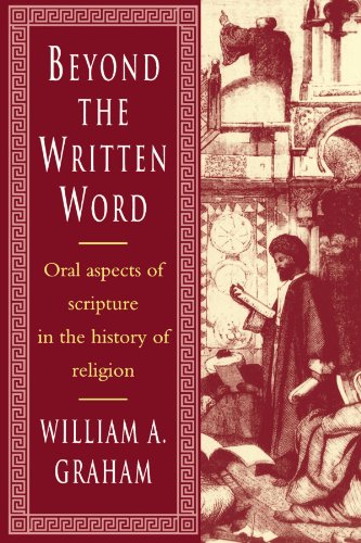 Stock image for Beyond the Written Word: Oral Aspects of Scripture in the History of Religion for sale by Chiron Media