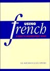 Imagen de archivo de Using French: A Guide to Contemporary Usage a la venta por Wonder Book