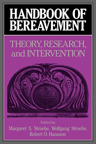 Beispielbild fr Handbook of Bereavement: Theory, Research, and Intervention zum Verkauf von WorldofBooks