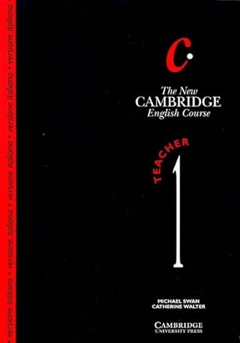 The New Cambridge English Course 1 Teacher's book Italian edition (9780521448598) by Swan, Michael; Walter, Catherine; Pallini, Lelio; Rice, Richard