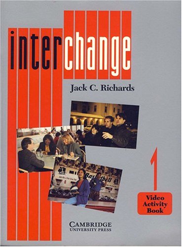 Interchange Video 1 Activity book: English for International Communication (9780521449083) by Richards, Jack C.