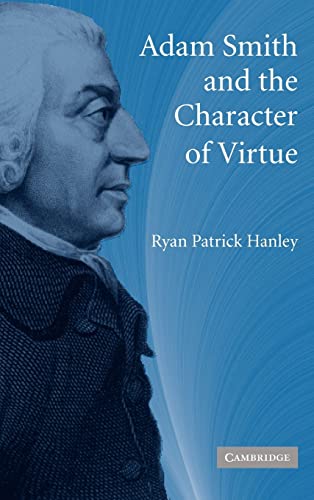 Imagen de archivo de Adam Smith and the Character of Virtue a la venta por Better World Books