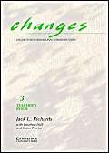 Changes 3 Teacher's book: English for International Communication (9780521449373) by Richards, Jack C.; Hull, Jonathan; Proctor, Susan; Haines, David