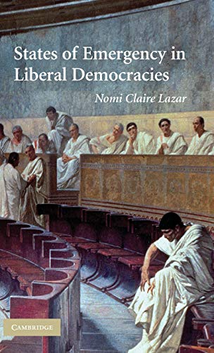 9780521449694: States of Emergency in Liberal Democracies