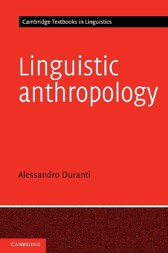 Beispielbild fr Linguistic Anthropology zum Verkauf von Better World Books