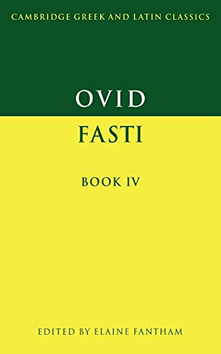 9780521449960: Ovid: Fasti Book IV Paperback: 4 (Cambridge Greek and Latin Classics)