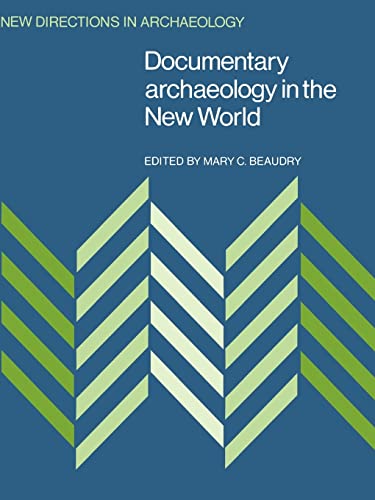 9780521449991: Documentary Archaeology in the New World
