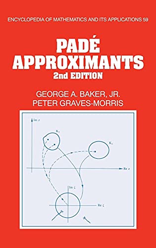 9780521450072: Pad Approximants 2nd Edition Hardback: 59 (Encyclopedia of Mathematics and its Applications, Series Number 59)