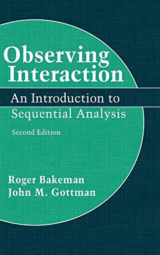Imagen de archivo de Observing Interaction: An Introduction to Sequential Analysis a la venta por Revaluation Books