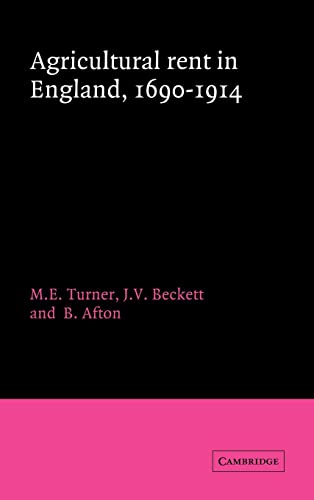9780521450539: Agricultural Rent in England, 1690–1914