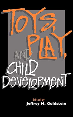 Beispielbild fr Toys, Play, And Child Development zum Verkauf von Cambridge Rare Books