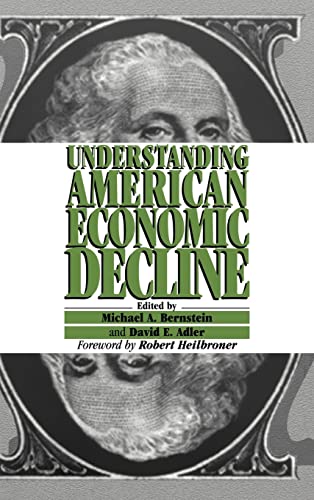 Beispielbild fr Understanding American Economic Decline zum Verkauf von Ammareal