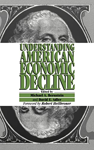 9780521450638: Understanding American Economic Decline