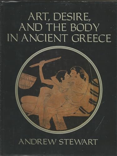 9780521450645: Art, Desire and the Body in Ancient Greece