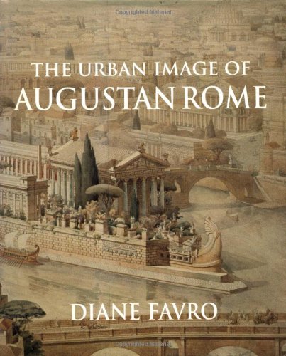Beispielbild fr The Urban Image of Augustan Rome zum Verkauf von medimops