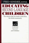 Stock image for Educating Second Language Children: The Whole Child, the Whole Curriculum, the Whole Community (Cambridge Language Education) for sale by mountain