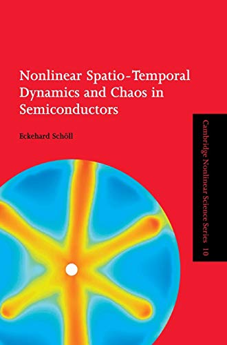 9780521451864: Nonlinear Spatio-Temporal Dynamics and Chaos in Semiconductors: 10